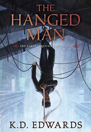 Watch The Last Sun Rise: The Hanged Man by K.D. Edwards