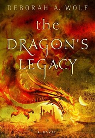 There is beauty in truth: The Dragon’s Legacy by Deborah A. Wolf