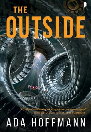 Addictive, Autistic, Awesome: The Outside by Ada Hoffman