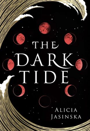 Pure Perfection: The Dark Tide by Alicia Jasinska