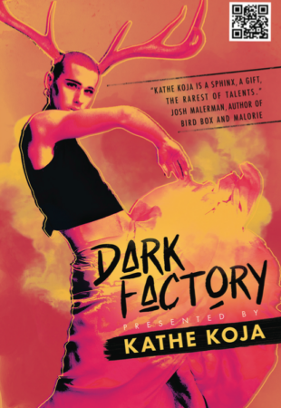 Clubbing in the Future: Dark Factory by Kathe Koja