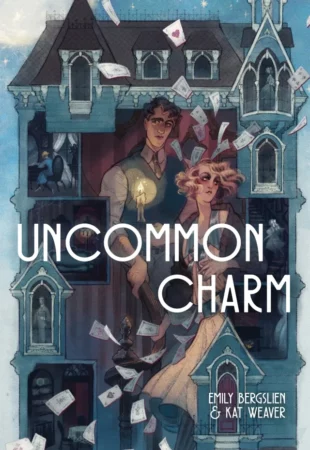 I Can’t Wait For…Uncommon Charm by Emily Bergslien & Kat Weaver