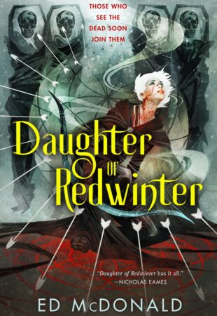 An Unexpected New Favourite: Daughter of Redwinter by Ed McDonald
