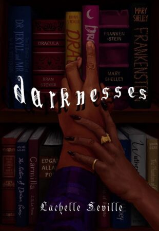 Behold the Perfect Vampire Book: Darknesses by Lachelle Seville