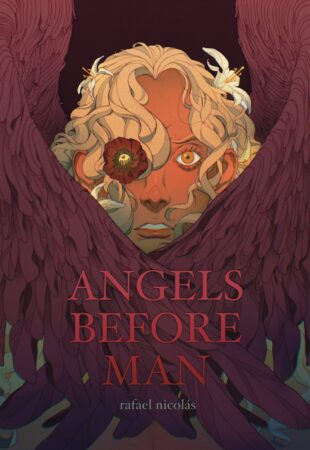 I Can’t Wait For…Angels Before Man by rafael nicolás