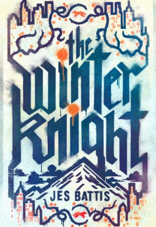 I Can’t Wait For…The Winter Knight by Jes Battis