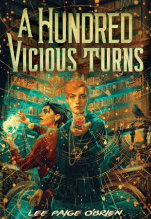 I Can’t Wait For…A Hundred Vicious Turns by Lee Paige O’Brien