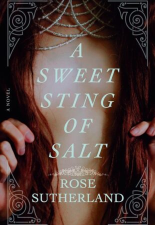 A True Pearl: A Sweet Sting of Salt by Rosie Sutherland
