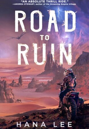 Don’t Trust Me On This One: Road to Ruin by Hana Lee