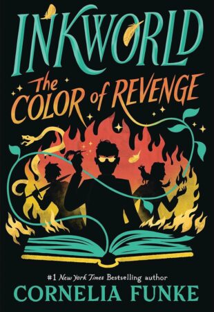 I Can’t Wait For…The Color of Revenge by Cornelia Funke