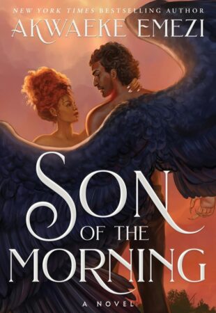 Mini-review: The Son of the Morning by Akwaeke Emezi