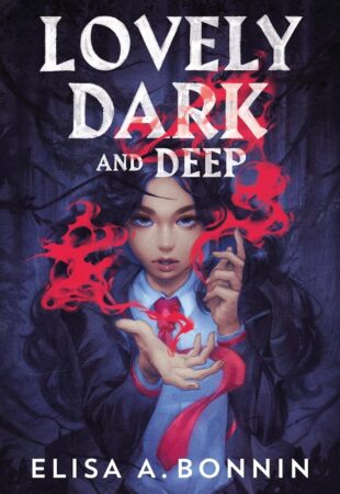 I Can’t Wait For…Lovely Dark and Deep by Elisa A. Bonnin